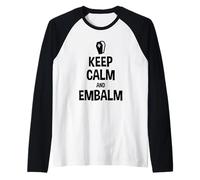Keep Calm and Embalm Mortuary Science Student Mortician Gift Raglan Baseball Tee