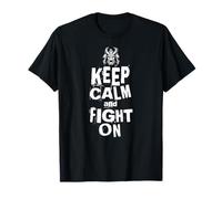 Keep Calm and Fight On T-Shirt