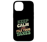 Keep Calm And File Your Taxes Funny Tax Season Accounting Case for iPhone 14