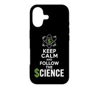 Keep Calm and Follow the Science Political Satire Case for iPhone 17
