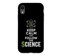Keep Calm and Follow the Science Political Satire Case for iPhone XR