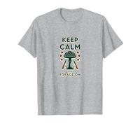 Keep Calm and Forage On Mushroom Hunter Nature Lover T-Shirt, Men, Heather Grey, S
