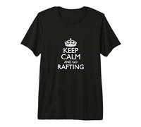 Keep Calm and Go Rafting! / Funny Outdoor Adventuring Design Premium T-Shirt