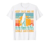 Keep Calm And Go Whale Watching Funny Whale Watching T-Shirt