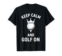 Keep Calm and Golf On Golf Lover Tee T-Shirt
