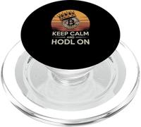 Keep Calm and Hodl On strong crypto mindset bitcoin PopSockets PopGrip for MagSafe