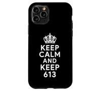 Keep Calm And Keep 613 commandments Jewish Faith Torah Life Case for iPhone 11 Pro