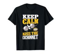 Keep Calm and Kiss The Cochonnet Funny Petanque T-Shirt