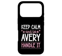 Keep Calm And Let Avery Handle It Chill First Name Case for iPhone 17 Pro