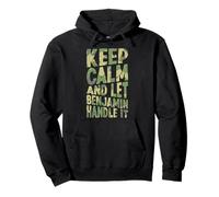 Keep Calm And Let Benjamin Handle It Funny First Name Pullover Hoodie