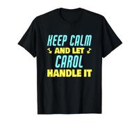 Keep Calm and Let Carol Handle It Funny Name Carol Value Graphic T-Shirt, Men, Black, S