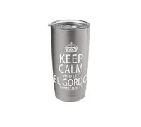 Keep Calm and Let El Gordo Handle It Big Man Hispanic Saying Stainless Steel Insulated Tumbler