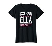 Keep Calm and Let Ella Handle It Chill First Name T-Shirt