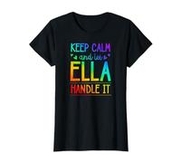 Keep Calm and Let Ella Handle It Chill First Name T-Shirt