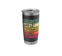 Keep Calm and Let Esperanza Handle This Funny Custom Retro Stainless Steel Insulated Tumbler