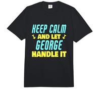 Keep Calm and Let George Handle It Funny George Name Comfort Colors Adult Heavyweight T-Shirt