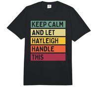Keep Calm and Let Hayleigh Handle This Funny Custom Retro Comfort Colors Adult Heavyweight T-Shirt