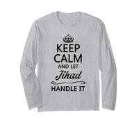 KEEP CALM and let JIHAD Handle It | Funny Name Gift - Long Sleeve T-Shirt
