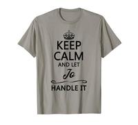 Keep Calm and Let Jo Handle It Funny & Cute Name Gift T-Shirt