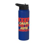 Keep Calm and Let Justin Handle It Funny Justin Name Stainless Steel Insulated Water Bottle