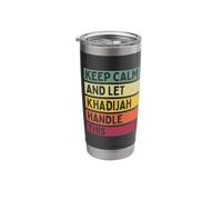 Keep Calm and Let Khadijah Handle This Funny Custom Retro Stainless Steel Insulated Tumbler