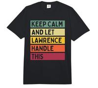 Keep Calm and Let Lawrence Handle This Funny Retro Quote Comfort Colors Adult Heavyweight T-Shirt