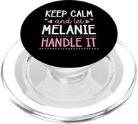 Keep Calm And Let Melanie Handle It Chill First Name PopSockets PopGrip for MagSafe