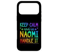 Keep Calm And Let Naomi Handle It Chill First Name Case for iPhone 17 Pro Max