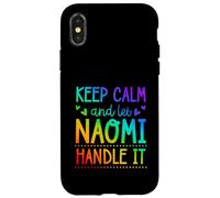 Keep Calm And Let Naomi Handle It Chill First Name Case for iPhone X/XS