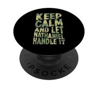 Keep Calm And Let Nathaniel Handle It Funny First Name PopSockets Adhesive PopGrip