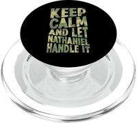 Keep Calm And Let Nathaniel Handle It Funny First Name PopSockets PopGrip for MagSafe