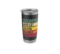 Keep Calm and Let Sasha Handle This Funny Quote Retro Stainless Steel Insulated Tumbler
