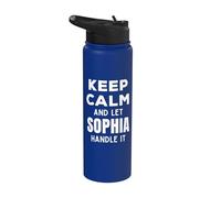 Keep Calm and Let Sophia Handle It Best Funny Named Sophia Stainless Steel Insulated Water Bottle