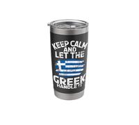 Keep Calm and let The Greek Handle it Greek Stainless Steel Insulated Tumbler