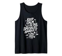 Keep Calm and Let The Tax Specialist Handle It, Bookkeeping Tank Top