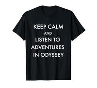 Keep Calm and Listen to Adventures in Odyssey T-Shirt