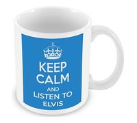 Keep Calm and Listen to Elvis (Light Blue) Mug / Cup (choose to personalise with any name, photo, message or colour) - Celebrity inspired fan tribute gift