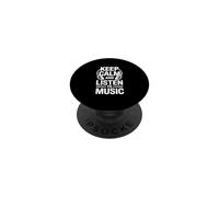 Keep Calm and Listen to Music PopSockets Adhesive PopGrip