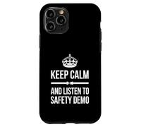 Keep Calm And Listen To The Safety Demo Flight Attendant Case for iPhone 11 Pro