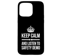 Keep Calm And Listen To The Safety Demo Flight Attendant Case for iPhone 15 Pro Max