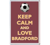 Keep Calm and Love Bradford - Novelty Jumbo Fridge Magnet Football/FC Themed