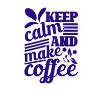Keep Calm and Make Coffee Mural and Wall Vinyl Decal 50.4x71.1cm It Won't Fall Off DarkBlue