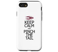 Keep Calm and Pinch the Tail Crawfish Case for iPhone SE (2020) / 7/8