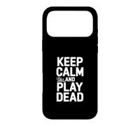 Keep Calm and Play Dead Funny Gamer Humor Case for iPhone 17 Pro Max