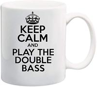 Keep Calm and Play The Double BASS Theme 11oz White Ceramic Coffee/Tea Mug