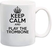 Keep Calm and Play The Trombone Theme 11oz White Ceramic Coffee/Tea Mug