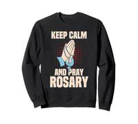 Keep Calm And Pray Rosary Faithful Christian Rosary Sweatshirt