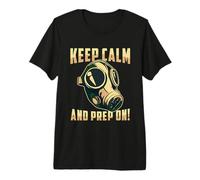 Keep Calm and Prep On Survival Survivalist Doomsday Prepper Premium T-Shirt