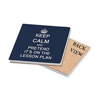 Keep Calm and Pretend It's On The Lesson Plan Teachers Day,Teacher Appreciation, End of School Year Coaster, Tableware, Drinks Coffee-Tea Coaster. (Ceramic Coaster, Navy Blue)