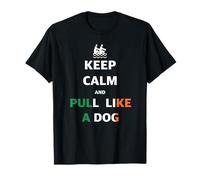 Keep Calm and Pull Like A Dog Skibbereen Rowing T-shirt T-Shirt